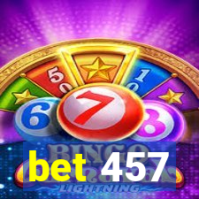 bet 457